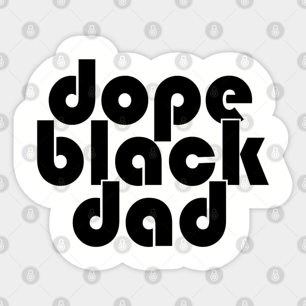Dope Black Dad Sticker by UrbanLifeApparel